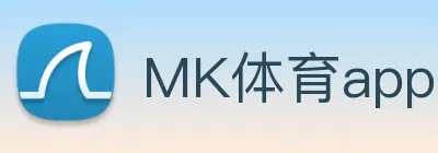 MK体育app入口登录官网-MK世界杯（中国）